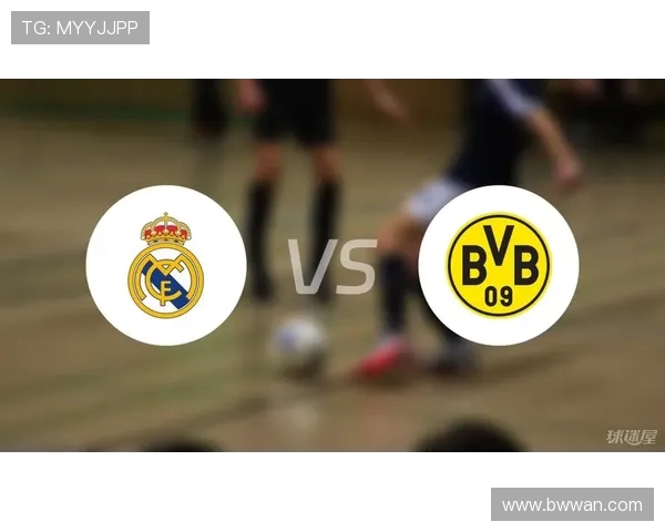 皇马与多特蒙德2016至2017赛季对决回顾与精彩瞬间分析 皇马与多特蒙德2016至2017赛季对决回顾与精彩瞬间分析